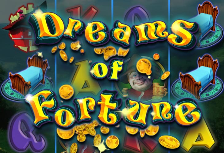Dreams of Fortune Slot